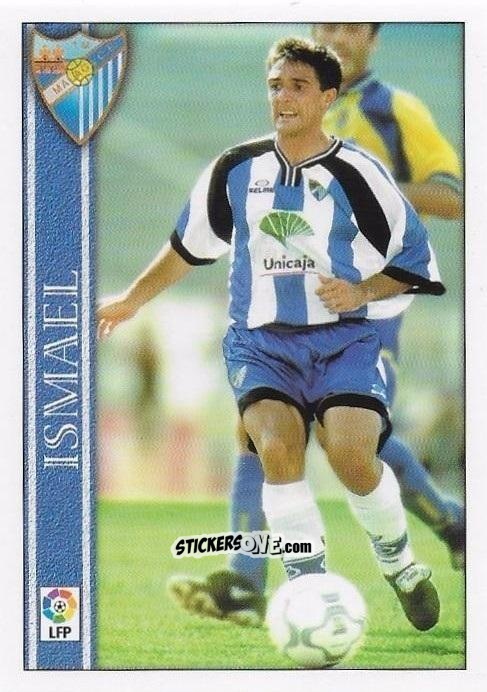 Sticker Ismael - Las Fichas De La Liga 2000-2001 n. 523 - Mundicromo