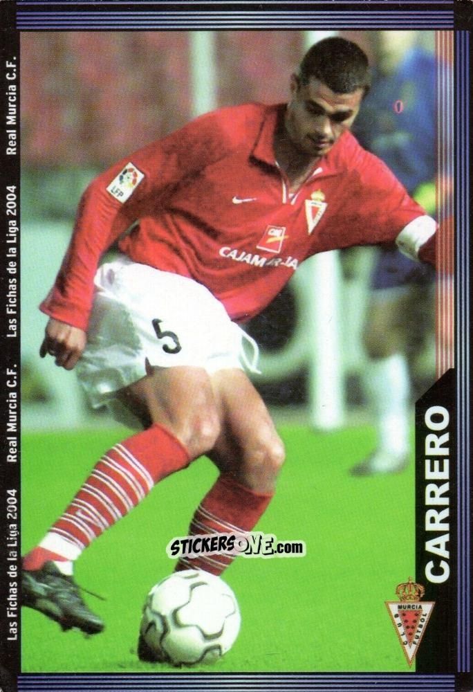 Figurina Carrero - Las Fichas De La Liga 2003-2004 n. 470 - Mundicromo