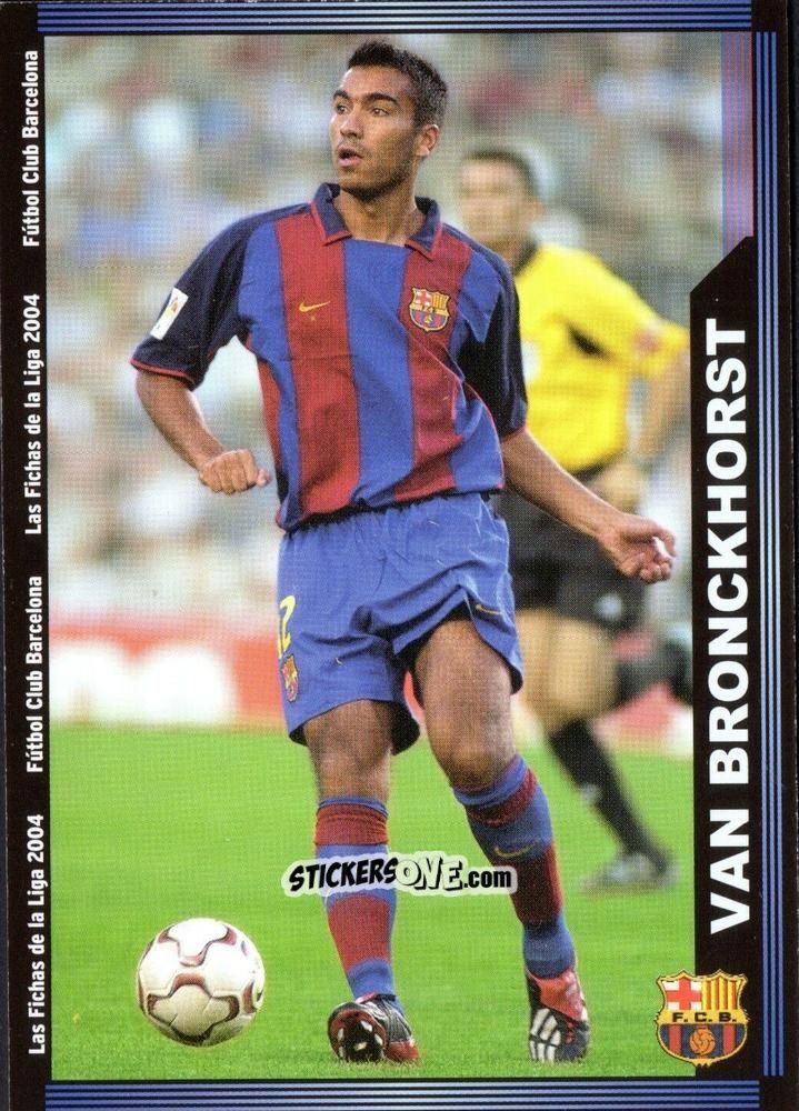 Cromo Van Bronckhorst - Las Fichas De La Liga 2003-2004 n. 569 - Mundicromo