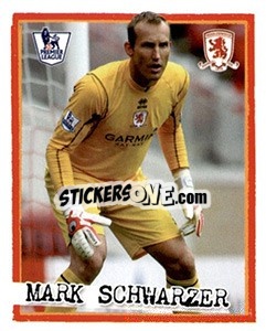 Cromo Mark Schwarzer - English Premier League 2007-2008. Kick off n. 143 - Merlin