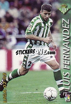 Figurina Luis Fernandez - Liga 2002-2003. Megafichas n. 80 - Panini