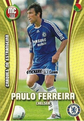 Cromo Paulo Ferreira - Megacraques 2007-2008 n. 130 - Panini