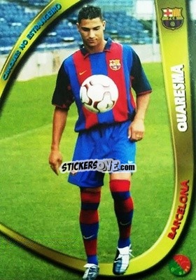 Cromo Quaresma - Megacraques 2003-2004 n. 131 - Panini