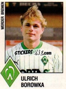 Figurina Ulrich Borowka - German Football Bundesliga 1987-1988 n. 26 - Panini