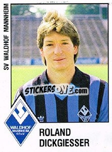 Sticker Roland Dickgiesser - German Football Bundesliga 1987-1988 n. 204 - Panini