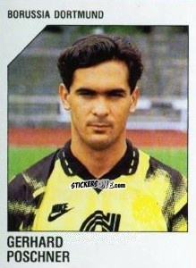 Sticker Gerhard Poschner - German Football Bundesliga 1992-1993 n. 52 - Panini